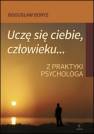 okładka książki - Uczę się ciebie człowieku. Z praktyki