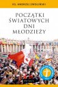 okładka książki - Początki Światowych Dni Młodzieży