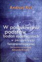 okładka książki - W poszukiwaniu podstaw badań ejdetycznych