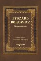 okładka książki - Ryszard Borowicz. Wspomnienie