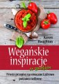 okładka książki - Wegańskie inspiracje ze smakiem.