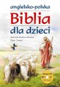 okładka książki - Biblia dla dzieci. Angielsko-polska