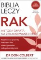 okładka książki - Biblia leczy Rak. Metoda oparta