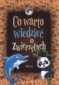 okładka książki - Co warto wiedzieć o zwierzętach