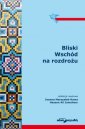 okładka książki - Bliski Wschód na rozdrożu