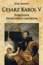 okładka książki - Cesarz Karol V. Powstanie światowego