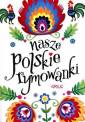 okładka książki - Nasze polskie rymowanki