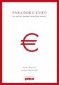 okładka książki - Paradoks euro. Jak wyjść z pułapki