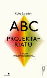 okładka książki - Abc projektariatu. O nędzy projektowego