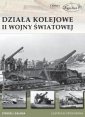 okładka książki - Działa kolejowe II wojny światowej