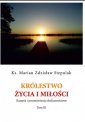 okładka książki - Królestwo życia i miłości. Kazania