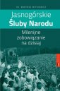 okładka książki - Jasnogórskie Śluby Narodu. Milenijne