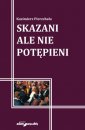 okładka książki - Skazani ale nie potępieni