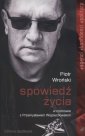 okładka książki - Spowiedź życia. Piotr Wroński w