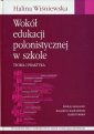 okładka książki - Wokół edukacji polonistycznej w