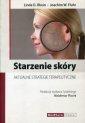 okładka książki - Starzenie skóry. Aktualne atrategie