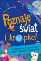 okładka książki - Poznaję świat i kropka! Co dzieje