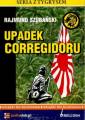 pudełko audiobooku - Upadek Corregidoru. Seria z tygrysem