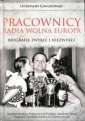 okładka książki - Pracownicy Radia Wolna Europa.