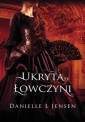 okładka książki - Ukryta łowczyni. Księga 2 Trylogii