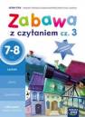 okładka podręcznika - Zabawa z czytaniem cz. 3. Szkola