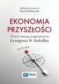 okładka książki - Ekonomia przyszłości. Wokół nowego