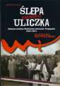 okładka książki - Ślepa (czerwona) uliczka. Stołeczne