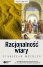 Racjonalność wiary. Nauka i religia - okładka książki
