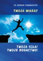 okładka książki - Twoja wiara? Twoja siła! Twoje