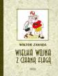 okładka książki - Wielka wojna z czarną flagą