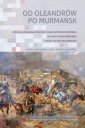 Od Oleandrów po Murmańsk. Antologia - okładka książki