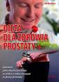 okładka książki - Dieta dla zdrowia prostaty. żywność