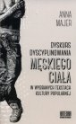 okładka książki - Dyskurs dyscyplinowania męskiego