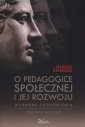 okładka książki - O pedagogice społecznej i jej rozwoju.