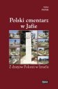 okładka książki - Polski cmentarz w Jafie. Z dziejów