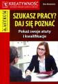 okładka książki - Szukasz pracy? Daj się poznać.