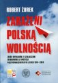 okładka książki - Zarażeni polską wolnością