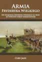 okładka książki - Armia Fryderyka Wielkiego. Od wstąpienia