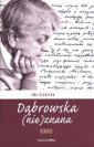 okładka książki - Dąbrowska (nie)znana. Szkice