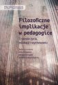 okładka książki - Filozoficzne implikacje w pedagogice.