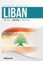 okładka książki - Liban. Religia - Wojna - Polityka