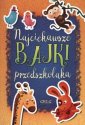 okładka książki - Najciekawsze bajki przedszkolaka