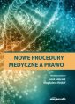 okładka książki - Nowe procedury medyczne a prawo