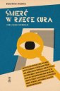 okładka książki - Śmierć w rzece Kura i inne zagadki