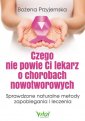 okładka książki - Czego nie powie Ci lekarz o chorobach