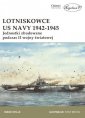 okładka książki - Lotniskowce US Navy 1942-1945.