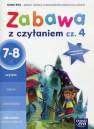 okładka podręcznika - Zabawa z czytaniem. Część 4. 7-8