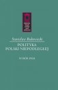 okładka książki - Polityka Polski niepodległej. Seria: