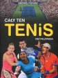 okładka książki - Cały ten tenis. Encyklopedia