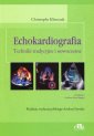 okładka książki - Echokardiografia. Techniki tradycyjne